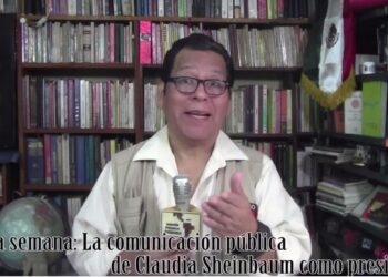 A UNA SEMANA: LA COMUNICACIÓN PÚBLICA DE CLAUDIA SHEINBAUM COMO PRESIDENTA (Video)