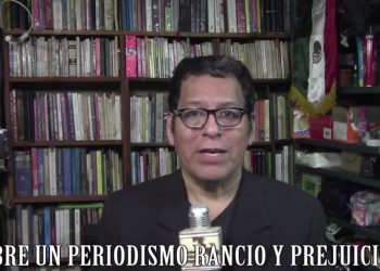 SOBRE UN PERIODISMO RANCIO Y PREJUICIOSO (Video Columna)